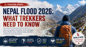 Nepal Flood 2026: What Trekkers and Travellers Need to Know